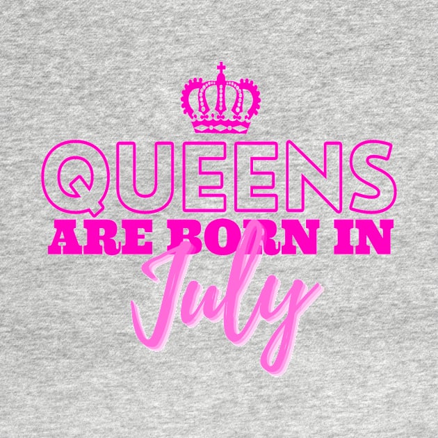 Queens are born in July by HeavenlyTrashy